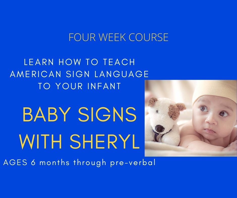 Image of a baby and stuffed animal. text reads 'learn how to teach american sign language to your infant with baby signs with sheryl. ages 6 months through pre-verbal. four week course runs 10am on mondays may 3, may 10, may 17 and may 24. sign up required. email ssednek@minlib.net for more information.