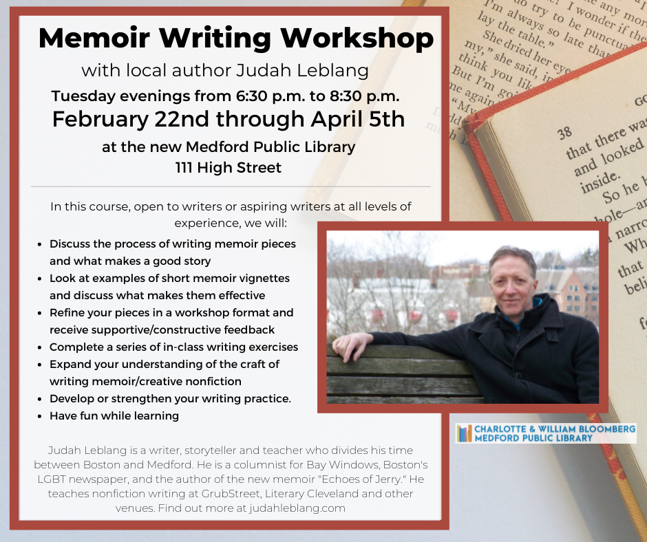 Memoir Writing Workshop, Feb 22-April 5. Click for more details!