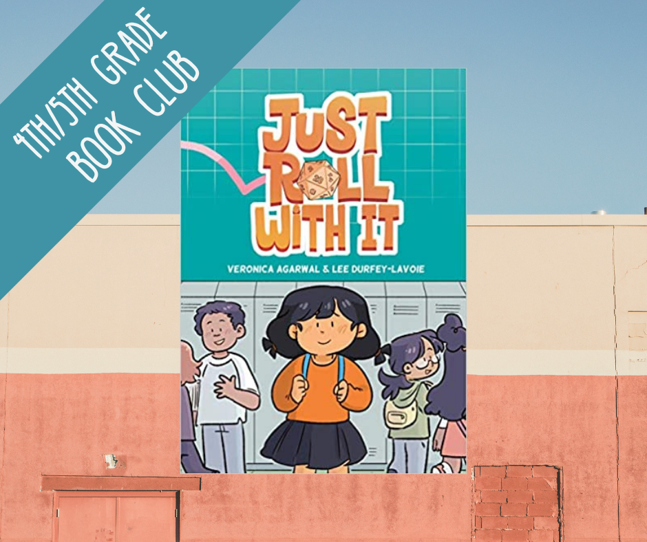 text reads 4th/5th grade book club with image of book cover for just roll with it by veronica agarwal