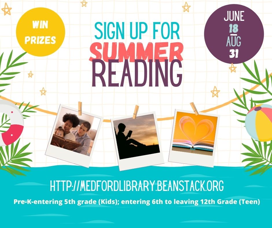 image text Win prizes sign up for summer reading june 18-August 31 at https://medfordlibrary.beanstack.org