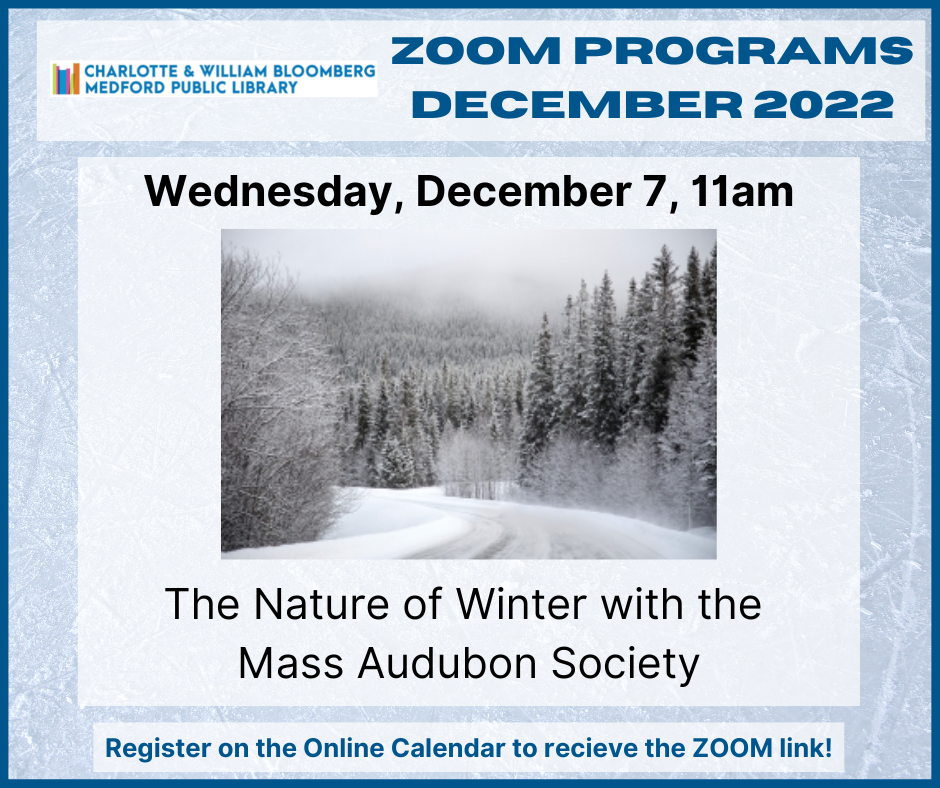 ZOOM, The Nature of Winter with the Mass Audubon Society