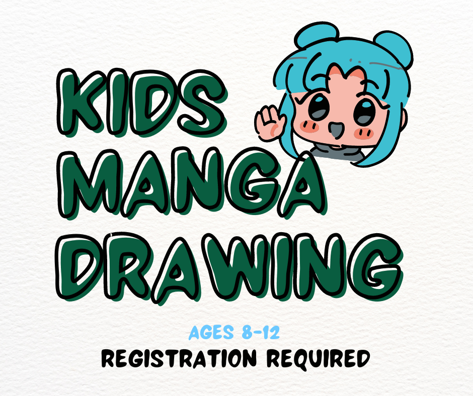 Join our manga drawing class! Registration required - email Maddi at mranieri@minlib.net All skill levels welcome!