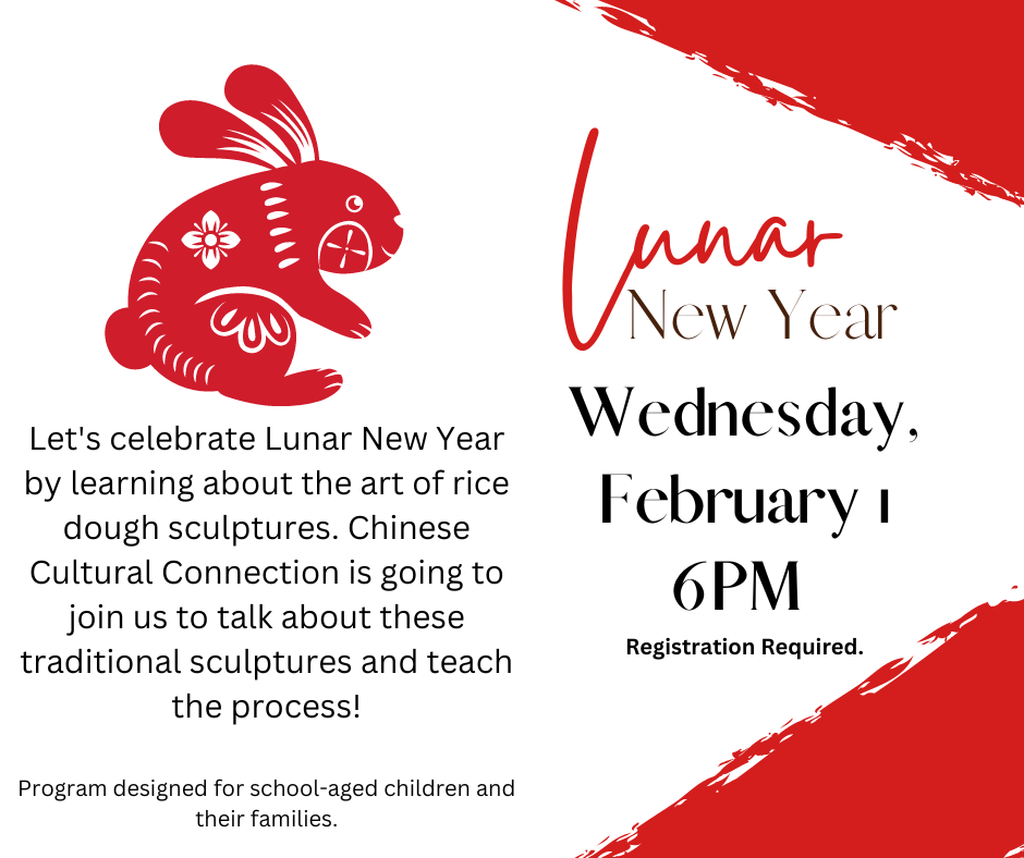 Wed. Feb 1 6pm chinese new year craft for families registration required email sam at ssednek@Minlib.net