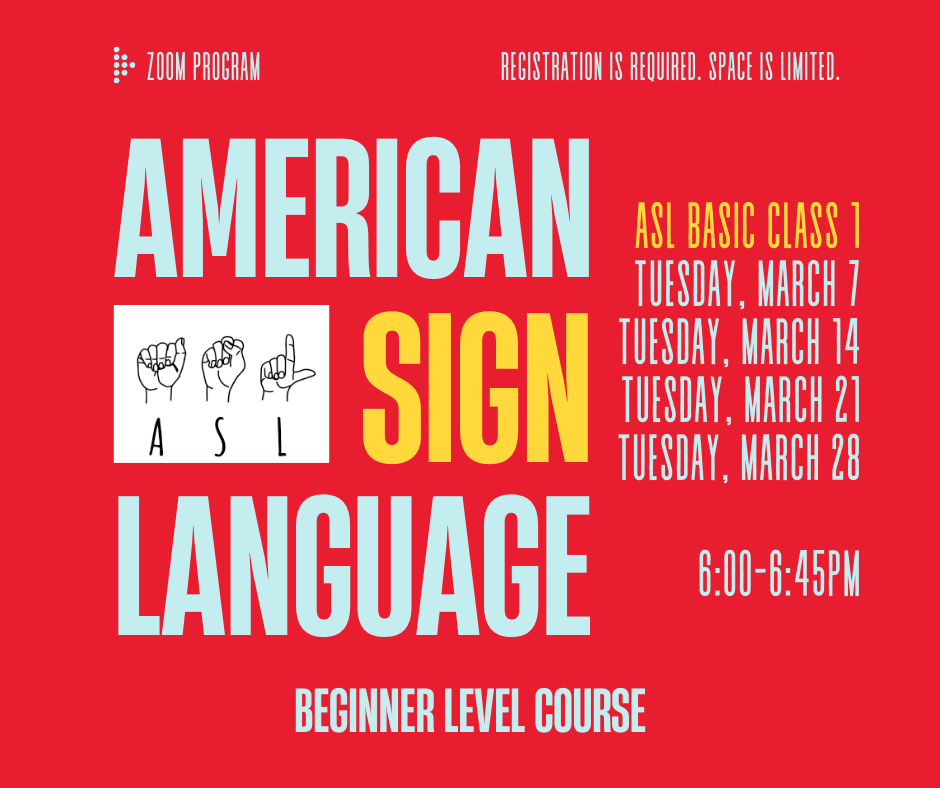 American Sign Language Beginner Level Course, Class 1 ON ZOOM