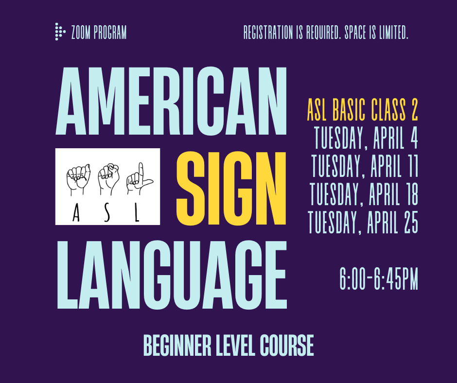American Sign Language Beginner Level Course 2 ON ZOOM