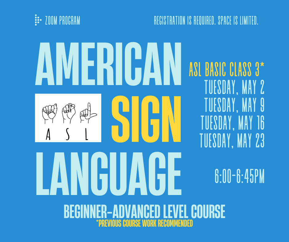 American Sign Language: Beginner-Advanced Course