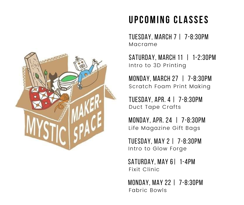 Mystic Makerspace Spring 2023