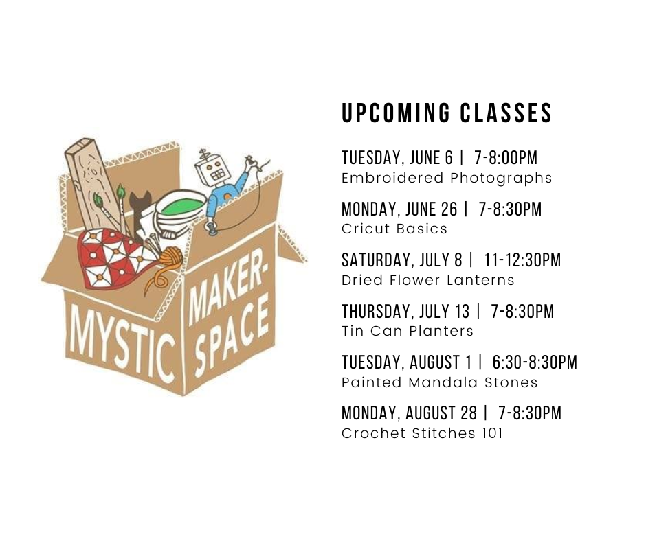 Mystic Makerspace Summer 2023 Classes