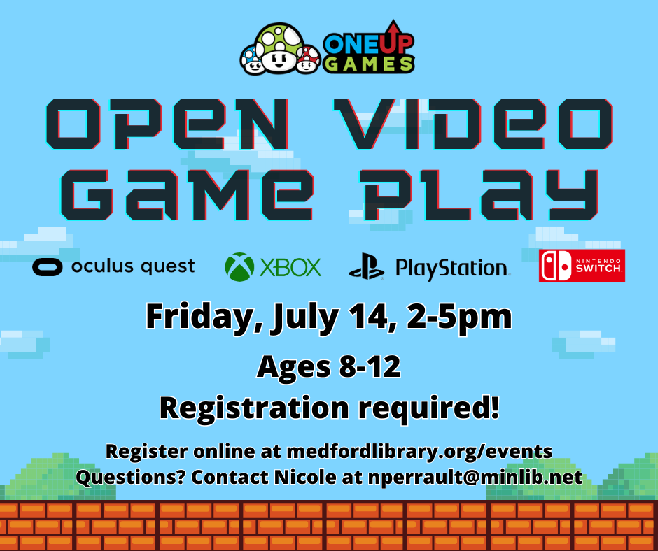 Open Play Video Games for ages 8-12. Registration required!