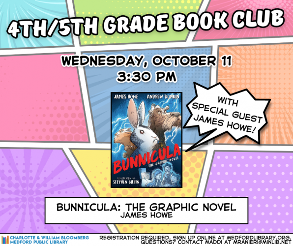 Flyer for 4th/5th Grade Book Club: Meets on Wednesday, October 11 at 3:30pm in the Maker Space. For kids ages 8-12. Registration required.