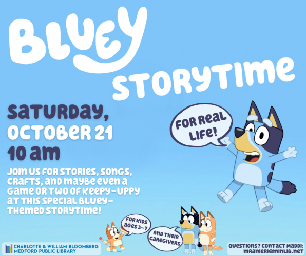 Flyer for Bluey Storytime on Saturday, October 21 at 10 am. For kids ages 3-7 and their caregivers.