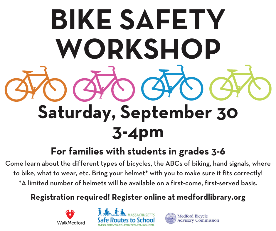 Flyer for Bike Safety Workshop- Saturday, September 30 from 2-4pm. For families with students in grades 3-6. Sign up is required!