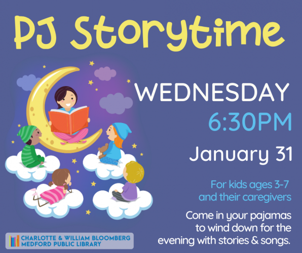 Flyer for PJ Storytime on Wednesday, January 31 at 6:30 pm. For kids ages 3-7 and their caregivers.
