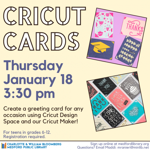 Teen Cricut Cards · Charlotte and William Bloomberg Medford Public Library
