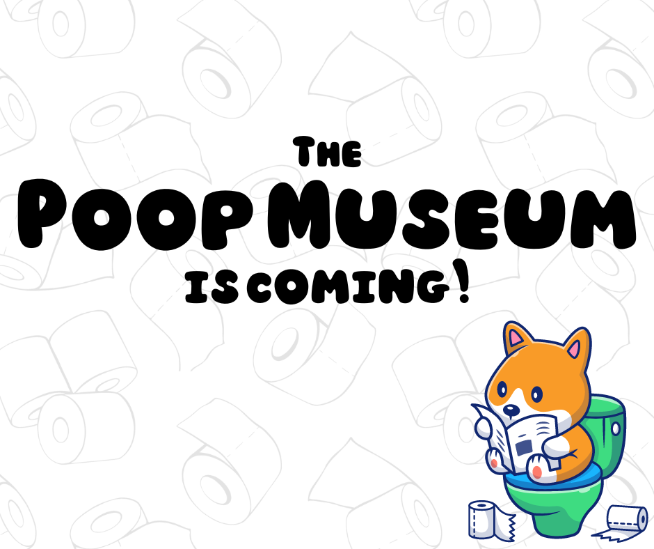 Poop Museum flyer. Features a corgi on a toilet reading a newspaper.