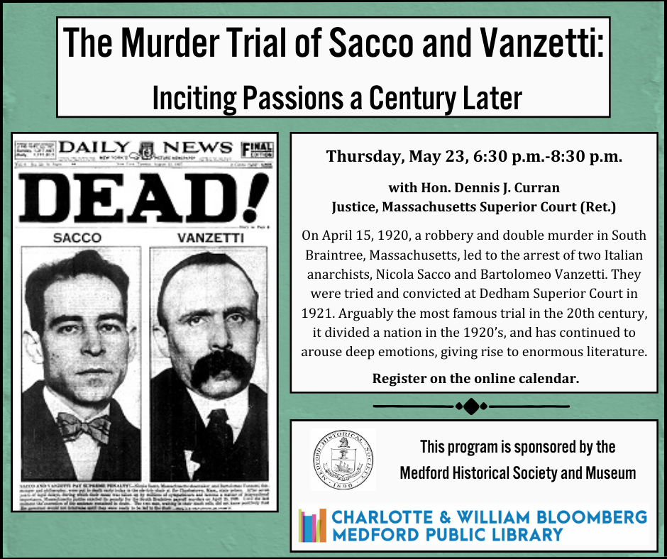 The Murder Trial of Sacco and Vanzetti: Inciting Passions a Century Later