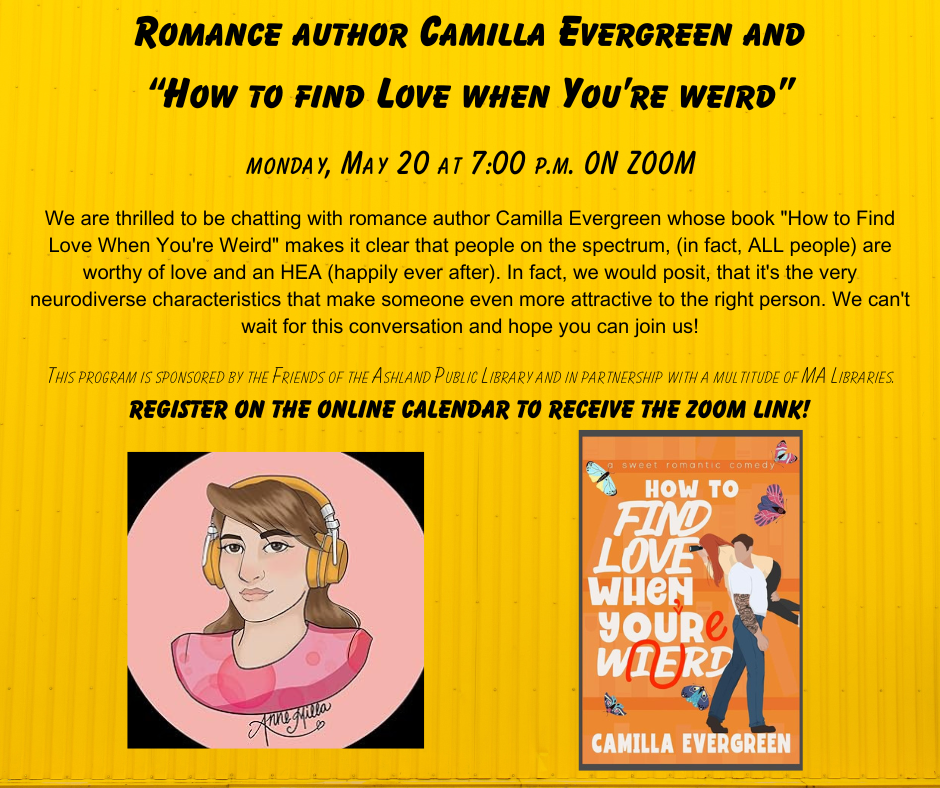 Virtual - Celebrating Mental Health Awareness Month with Romance Author Camilla Evergreen: "How to Find Love When You're Weird" Monday, May 20, 2024 7pm