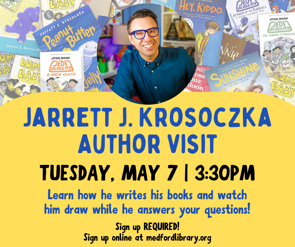 Jarrett J. Krosoczka Author Visit on Tuesday, May 7, 3:30pm. Learn how he writes his books and watch him draw while he answers your questions! Sign up REQUIRED!
