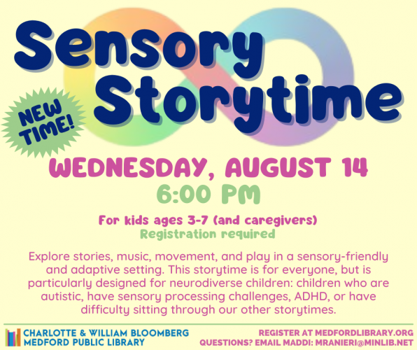 Flyer for Sensory Storytime for neurodiverse kids ages 3-7 and their caregivers on Wednesday, August 14 at 6 pm. Registration required.