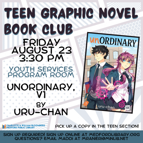 Flyer for Teen Graphic Novel Book Club: Meets on Friday, August 23 at 3:30pm in the Youth Services Program Room. For teens in grades 6 and up. Registration required!