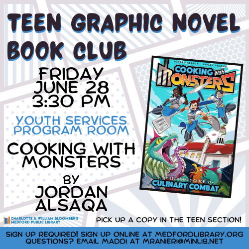 Flyer for Teen Graphic Novel Book Club: Meets on Friday, June 28 at 3:30pm in the Youth Services Program Room. For teens in grades 6 and up. Registration required!