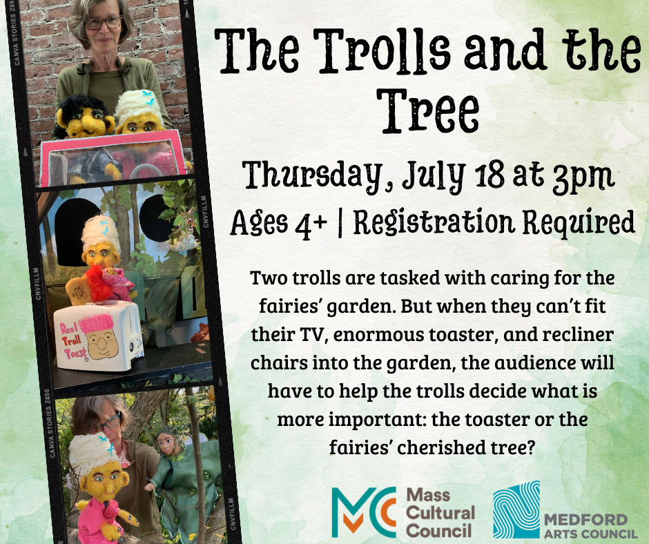 Flyer for the Trolls and the Tree. Thursday July 18th at 3pm. Ages 4+. Registration required.