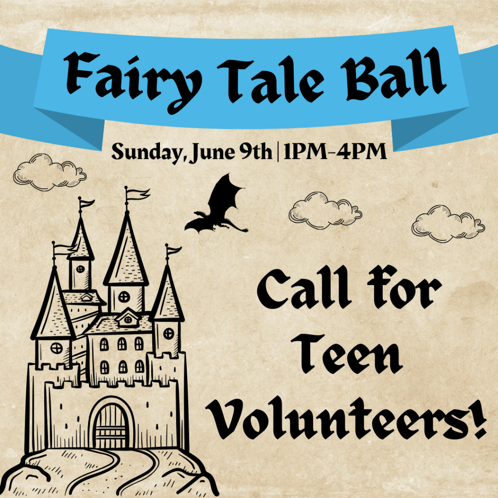 Fairy Tale Ball call for teen volunteers!