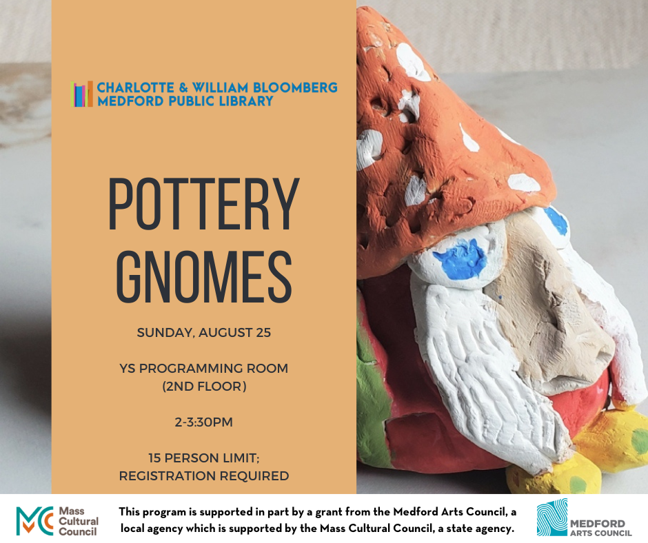 pottery gnomes, august 25 2-3:30pm. 15 person class limit. registration required.