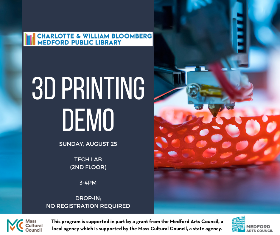 3d printing demo in tech lab 3-4pm august 25. no registration required.