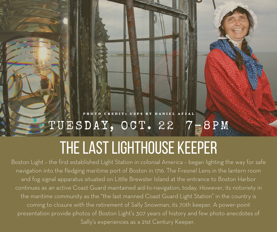 on tuesday oct. 22 the last lighthouse keeper sally snowman will be coming to discuss her experiences. program runs 7-8pm. registration is required. Register below or email medford@minlib.net or call 781-395-7950 for help with registration.