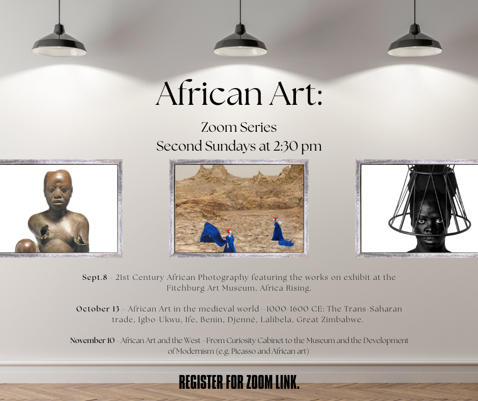 African Art Lecture on zoom. Click the link below to register or email medford@minlib.net or call 781-395-7950 for registration assistance