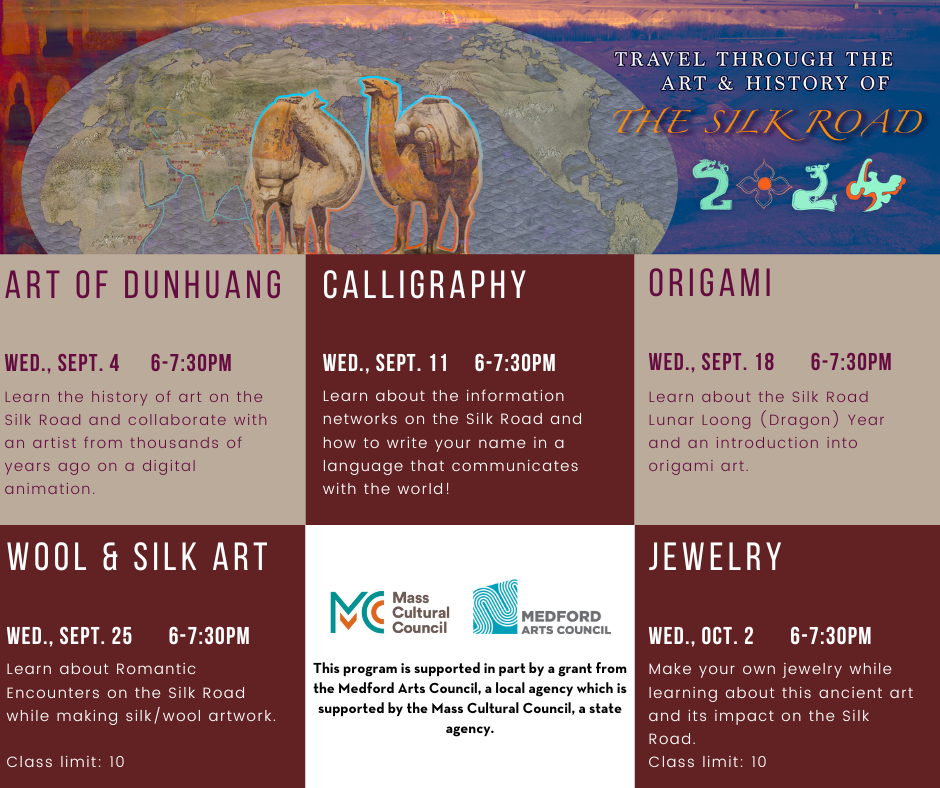 silk road workshop series: 6 separate programs about the art and culture of the silk road. to register call 781-395-7950