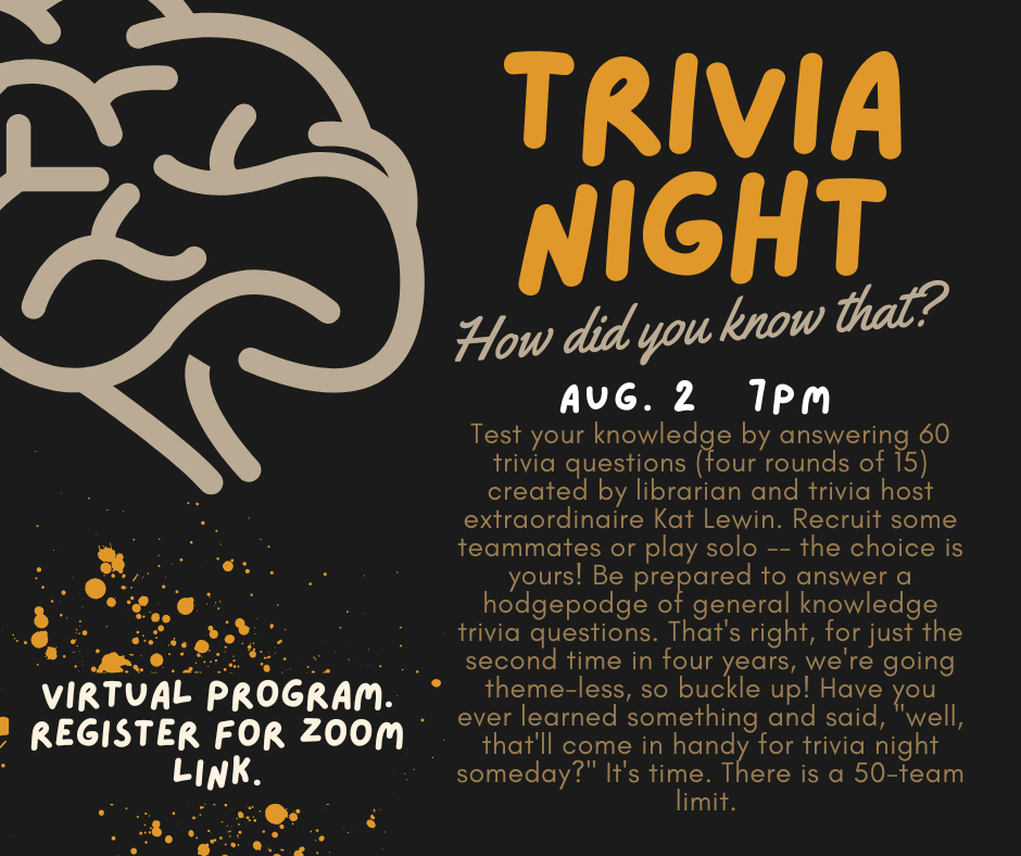 team trivia virtual prgram august 2 7pm. register for zoom link or call 781-395-7950 for additional support