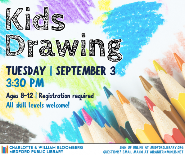 Flyer for Kids Drawing on Tuesday, September 3 at 3:30pm in the Youth Services Program Room. For kids ages 8-12. Registration required.