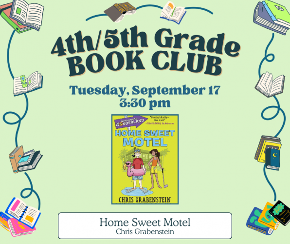 Flyer for 4th/5th Grade Book Club: Meets on Tuesday, September 17 at 3:30pm in the large YS study room. For kids ages 8-12. Registration required.