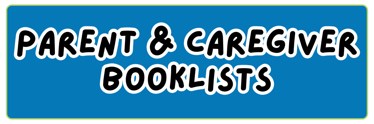 Parent and Caregiver Booklists Banner