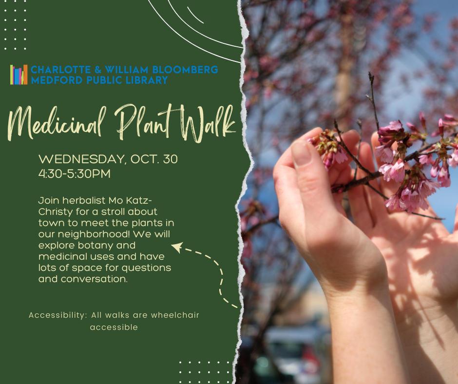 Medicinal Plant Walk, Wednesday, Oct. 30 4:30-5:30pm.