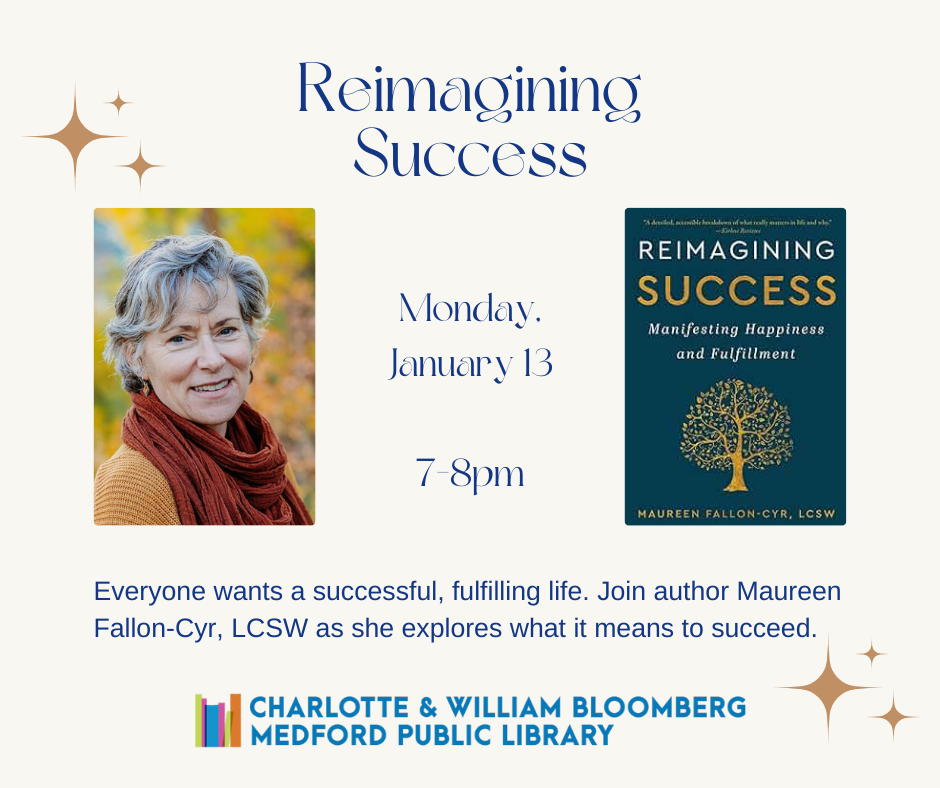 Everyone wants a successful, fulfilling life. Join author Maureen Fallon-Cyr, LCSW as she explores what it means to succeed.