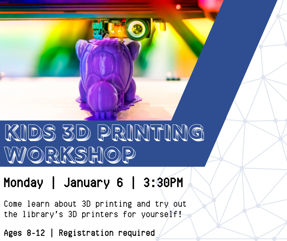 Flyer for the January 6 session of Kids 3D printing