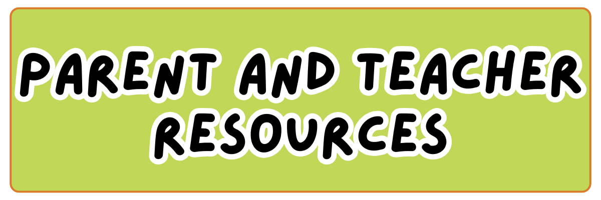 Parent and Teacher Resources