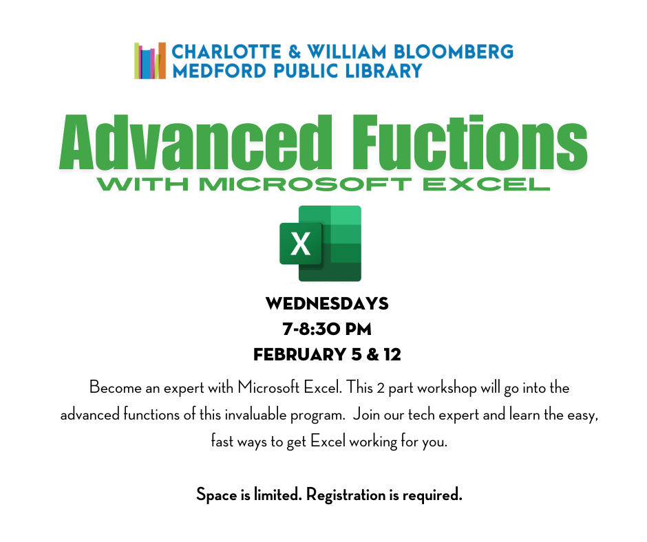 Advanced fuctions with microsoft excel WEdnesdays 7-8:30 PM February 5 & 12