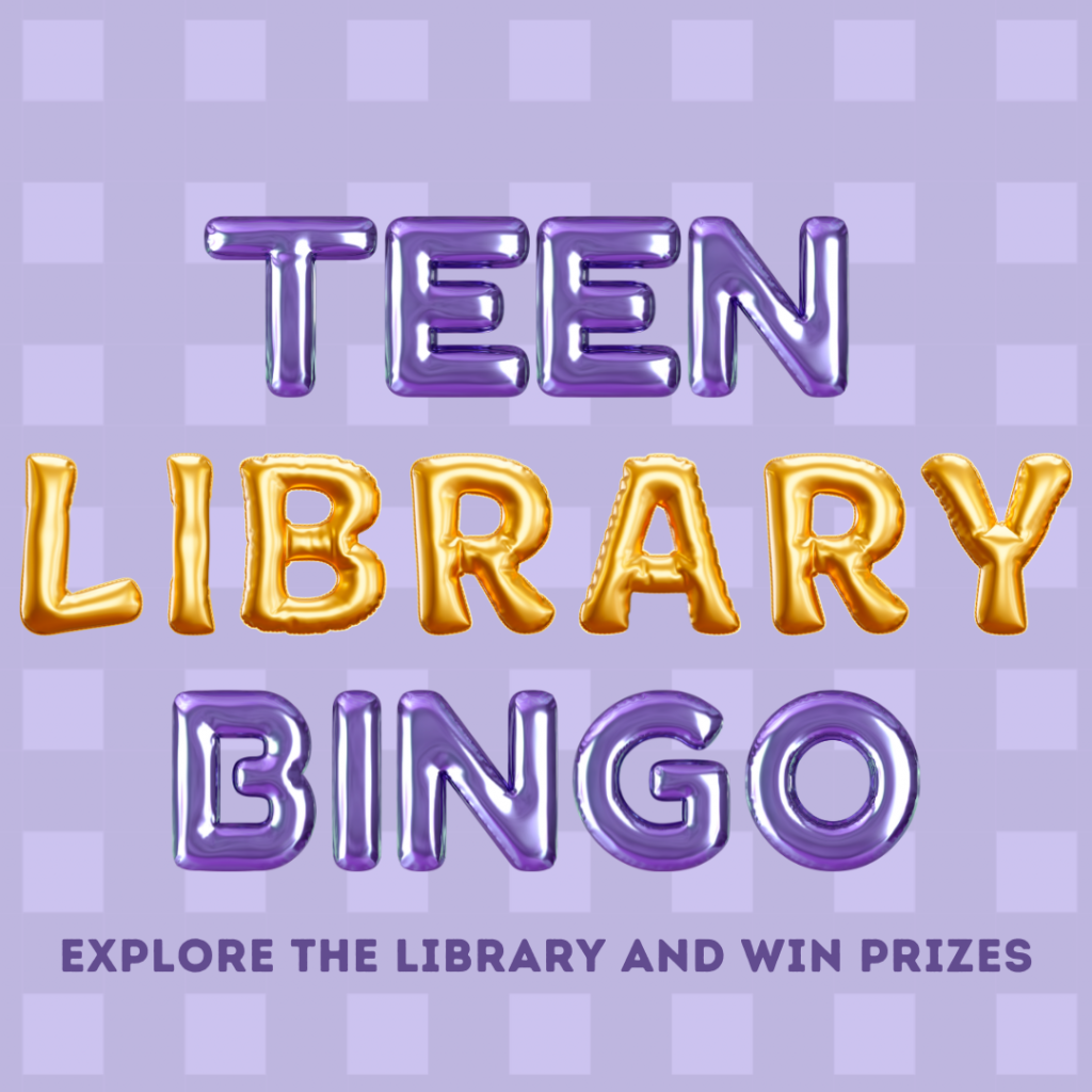 Teen Library Bingo - explore the library and win prizes