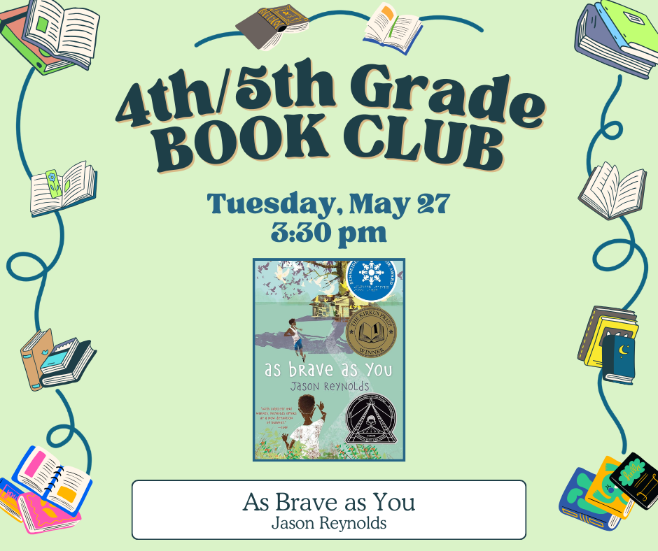 Flyer for 4th/5th Grade Book Club on Tuesday, May 27 at 3:30pm. Registration required.
