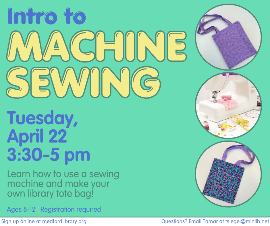 Intro to Machine Sewing for Kids on April 22nd.