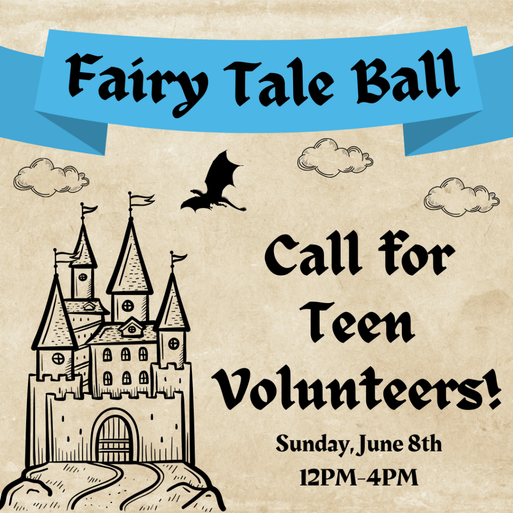 Fairy Tall Ball 2025 call for teen volunteers! Happening on Sunday, June 8th, 12pm-4pm