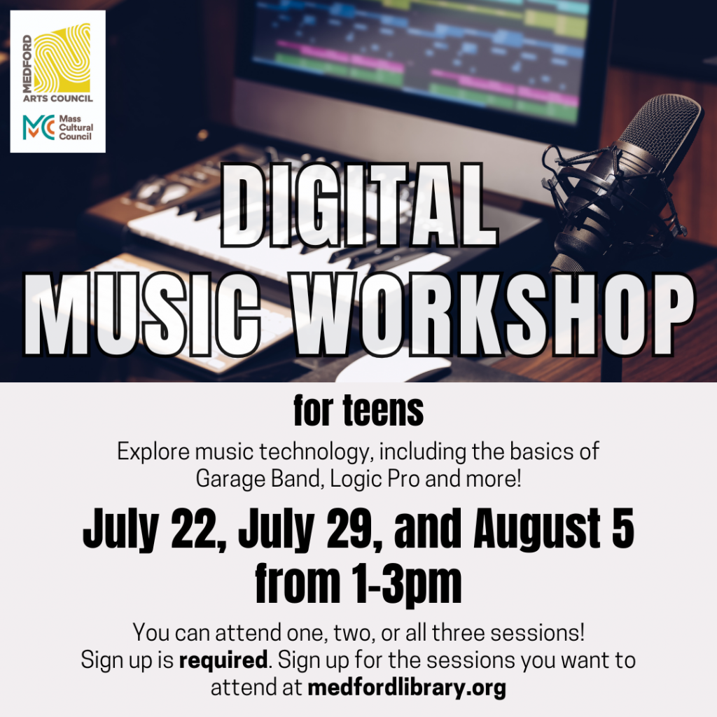 Digital Music Workshop for teens - Explore music technology, including the basics of Garage Band, Logic Pro and more! July 22, July 29, and August 5 from 1-3pm