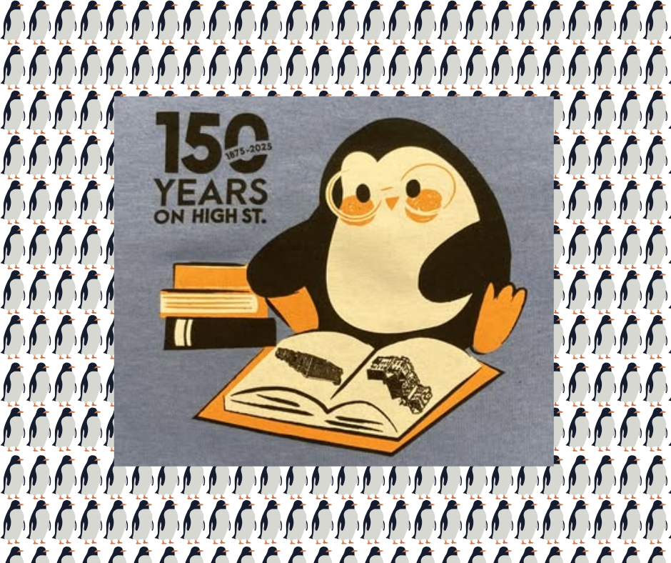 image text reads 150 years on high street with a penguin reading a book