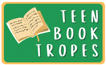 Teen Book Tropes
