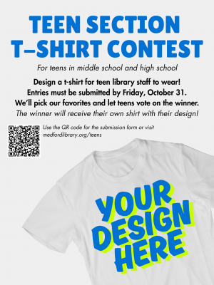 Design a t-shirt for teen library staff to wear! Entries must be submitted by Friday, October 31. We’ll pick our favorites and let teens vote on the winner. The winner will receive their own shirt with their design!